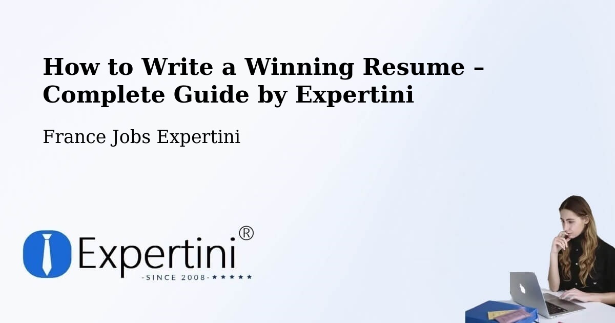 Resume Writing Guide for Job Seekers – Forbach - Forbach, France Jobs Expertini