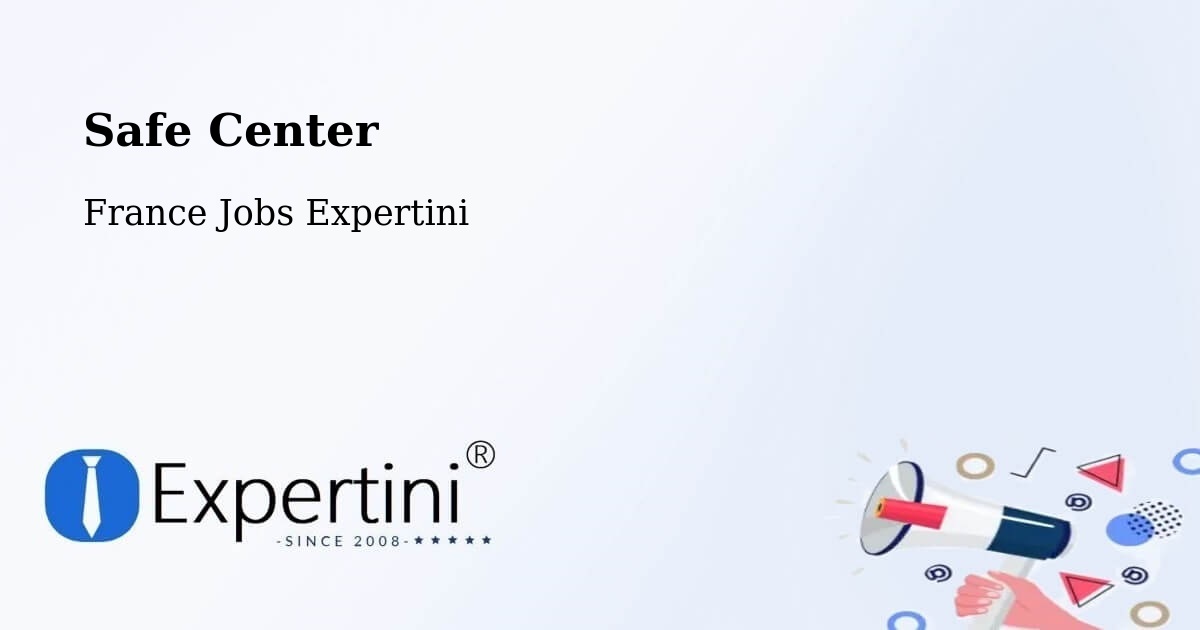 Safety Center – Forbach - France Jobs Expertini